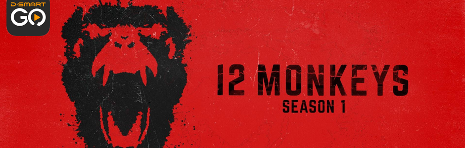 12 Monkeys D-Smart GO’da!