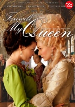 Kraliçenin Vedası - Les Adieux a La Reine (Farewell My Quenn) izle